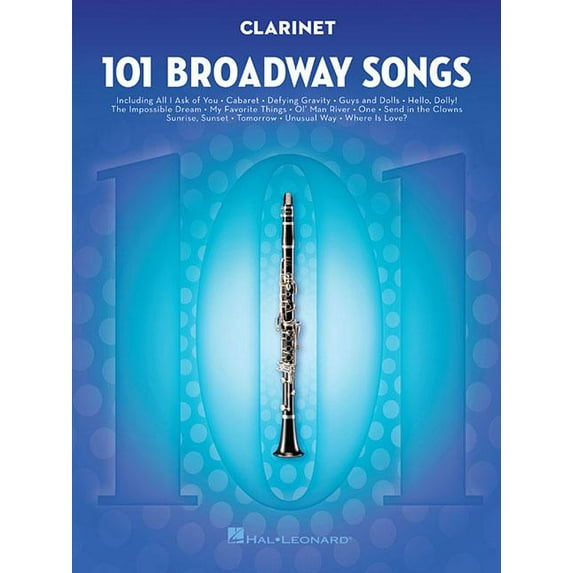 101 Broadway Songs for Clarinet, (Paperback)