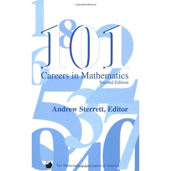 Pre-Owned 101 Careers in Mathematics (Paperback) 0883857286 9780883857281
