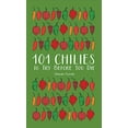 thumbnail image 1 of Pre-Owned 101 Chilies to Try Before You Die (Hardcover) 1770857435 9781770857438, 1 of 1