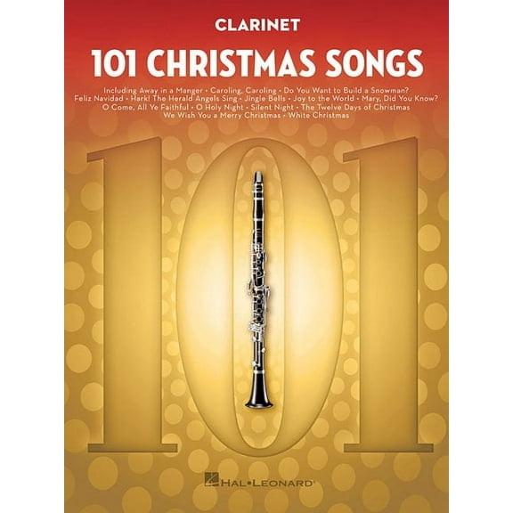 101 Christmas Songs Clarinet Sheet Music Songbook Holiday Favorites for Beginners Intermediate Players Includes Silent N, (Paperback)