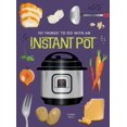 thumbnail image 1 of 101 Cookbooks 101 Things to Do with an Instant Potâ(r), New Edition, (Paperback), 1 of 1