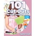 thumbnail image 1 of 101 Cut Outs for Kids Activity Book, (Paperback), 1 of 1