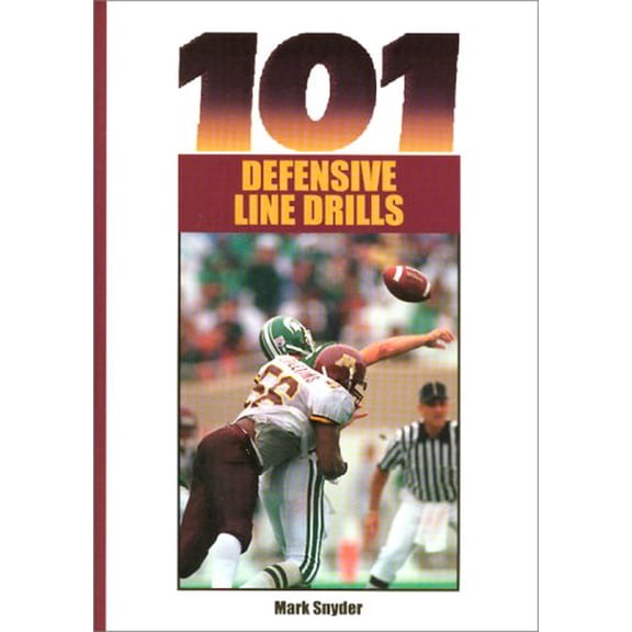 Pre-Owned 101 Defensive Line Drills (Paperback) by Mark Snyder
