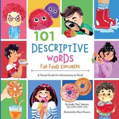 Pre-Owned 101 Descriptive Words for Food Explorers: A Visual Guide for Adventures in Food (Paperback) 1947001264 9781947001268