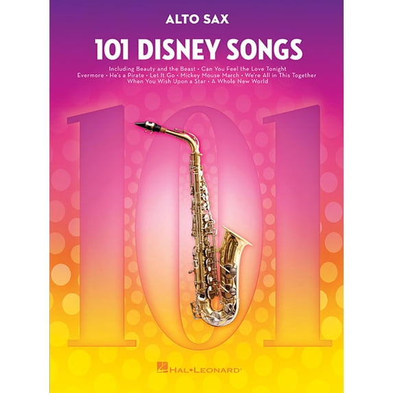 101 Disney Songs for Alto Sax Sheet Music Songbook for Beginner and ...