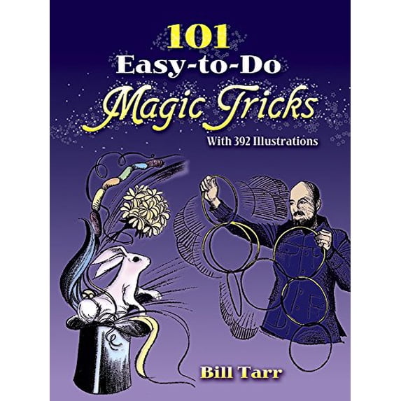 Pre-Owned 101 Easy-To-Do Magic Tricks (Paperback) 0486273679 9780486273679