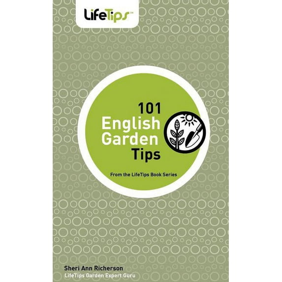 101 English Garden Tips Paperback 1602750475 9781602750470 Sheri Ann Richerson