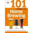 thumbnail image 1 of Pre-Owned 101 Essential Tips: Home Brewing (Paperback) 1465430040 9781465430045, 1 of 1