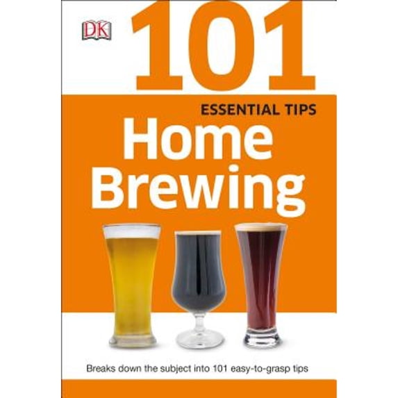 Pre-Owned 101 Essential Tips: Home Brewing (Paperback) 1465430040 9781465430045