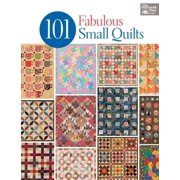 101 Fabulous Small Quilts Paperback by That Patchwork Place