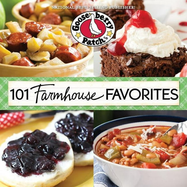 101 Farmhouse Favorites (Hardcover) by Gooseberry Patch