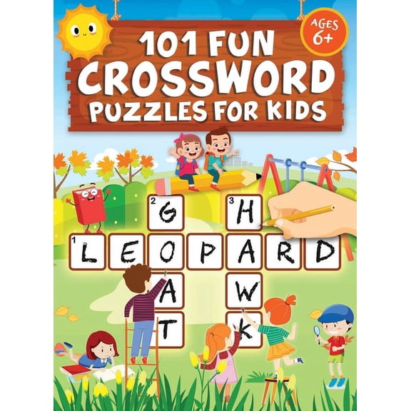 101 Fun Crossword Puzzles for Kids: First Children Crossword Puzzle Book for Kids Age 6, 7, 8, 9 and 10 and for 3rd grad, (Hardcover)