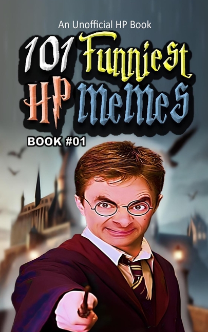 Funniest HP Memes 101 Funniest HP Memes: Book 01, (Paperback)