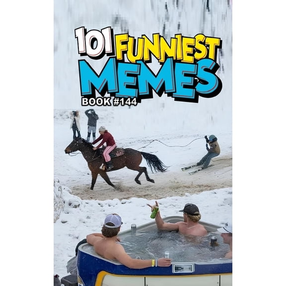 101 Funniest Memes 101 Funniest Memes: Book 144, (Paperback)