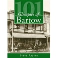 thumbnail image 1 of 101 Glimpses of Bartow (Paperback) by Steve Rajtar, 1 of 1