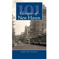 thumbnail image 1 of 101 Glimpses of New Haven (Hardcover), 1 of 1