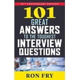 thumbnail image 1 of Pre-Owned 101 Great Answers to the Toughest Interview Questions (Paperback) 1632650347 9781632650344, 1 of 1