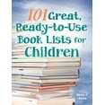 thumbnail image 1 of 101 Great, Ready-to-Use Book Lists for Children, (Paperback), 1 of 1