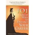 thumbnail image 1 of Pre-Owned 101 Great Ways to Enhance Your Career (Paperback) 0979499275 9780979499272, 1 of 1