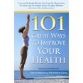 thumbnail image 1 of Pre-Owned 101 Great Ways to Improve Your Health Paperback - USED, 1 of 1