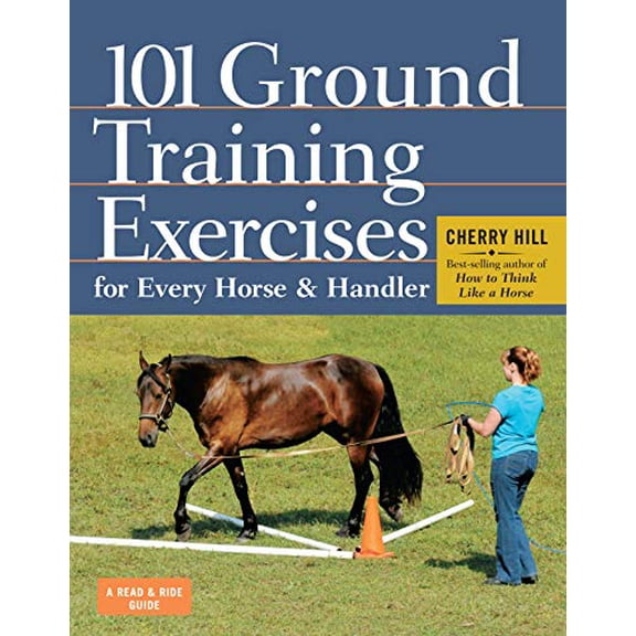 Pre-Owned 101 Ground Training Exercises for Every Horse &amp; Handler (Read &amp; Ride), 9781612120522, 1612120520, Paperback, Spiral Bound edition