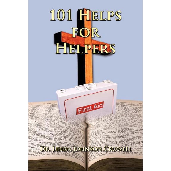 101 Helps for Helpers (Paperback)