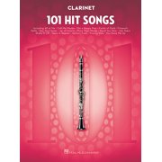 101 Hit Songs for Clarinet - Clarinet Music Book with Collection of Famous Songs - Clarinet Book with Instrumental Versi, Paperback
