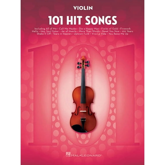 101 Hit Songs for Violin - Violin Music Book with Famous and Beloved Compositions - Violin Sheet Music Book for Beginner, (Paperback)