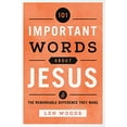 thumbnail image 1 of Pre-Owned 101 Important Words about Jesus: And the Remarkable Difference They Make (Paperback) 164070082X 9781640700826, 1 of 1