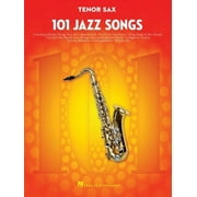 101 Jazz Songs for Tenor Sax Sheet Music Songbook Instrumental Folio for All Levels Includes Autumn Leaves, Misty, Fly M, Paperback