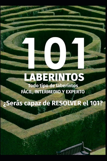 101 Laberintos: Â¿SerÃ¡s capaz de resolver el 101?, (Paperback)
