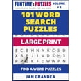 thumbnail image 1 of 101 Large Print Word Search Puzzles, Volume 3: Easy to Read Puzzles That Provide Fun While Exercising Your Brain, (Paperback), 1 of 1