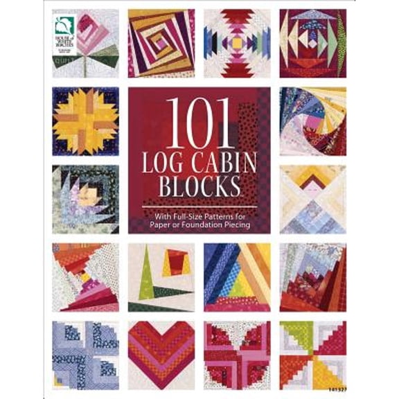 Pre-Owned 101 Log Cabin Blocks (Paperback) 1592173357 9781592173358