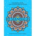 thumbnail image 1 of 101 Mandalas Coloring Book For Adults Relaxation Stress Relieving Mandala Designs: Unique Mandala Designs to Provide Hou, (Paperback), 1 of 1