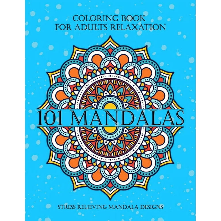 Coloring Book For Adult Stress Relieving Designs Animals, Mandalas, Flowers: Animals Patterns for Relaxation, Fun, and Stress Relief Adult Coloring Books. Animals Coloring And Activity Book For Adults [Book]