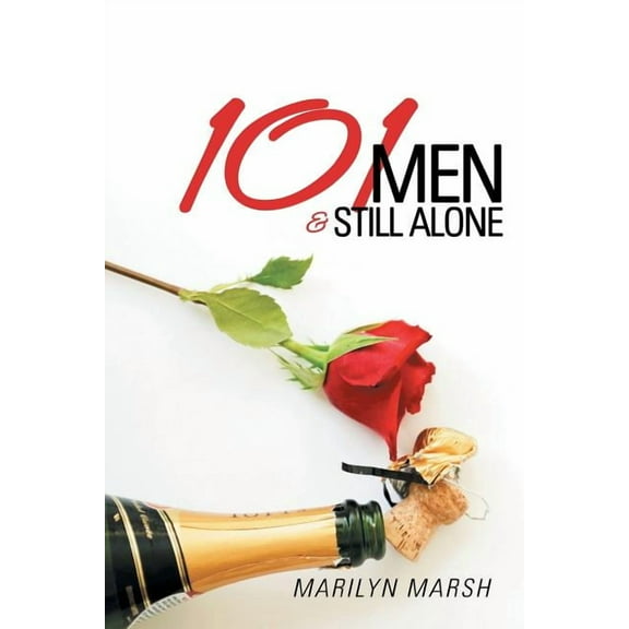 101 Men and Still Alone (Paperback) by Marilyn Marsh