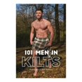 thumbnail image 1 of Pre-Owned 101 MEN IN KILTS (Paperback) 1909430293 9781909430297, 1 of 1