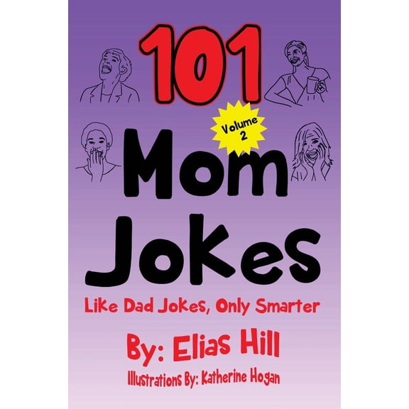 Pre-Owned 101 Mom Jokes: Like Dad Jokes, Only Smarter (Paperback)