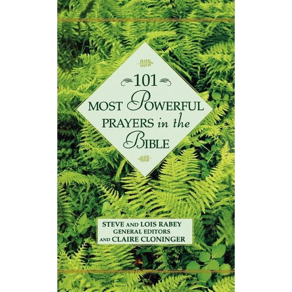 101 Most Powerful 101 Most Powerful Prayers in the Bible, (Hardcover)