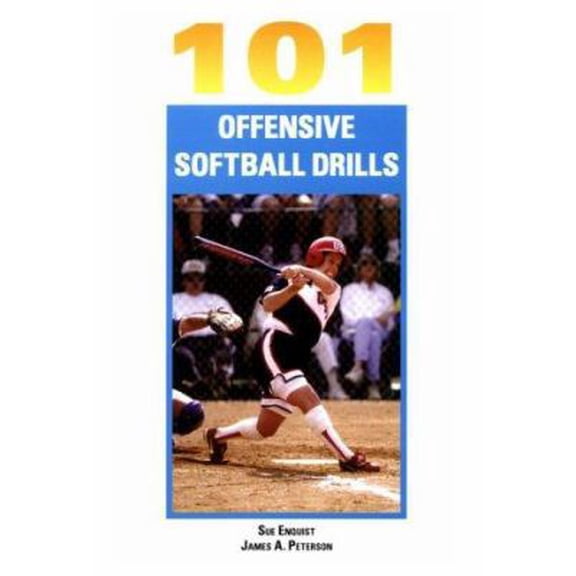 Pre-Owned 101 Offensive Softball Drills (Paperback) 1585183474 9781585183470