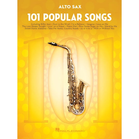 101 Popular Songs: For Alto Sax - Saxophone Music Book with Complete Collection of Pop Compositions, (Paperback)