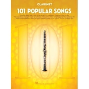 101 Popular Songs Clarinet Sheet Music Songbook Play Classic Pop Rock Hits Includes Billie Jean, Piano Man, Sweet Home A, Paperback