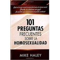 thumbnail image 1 of Pre-Owned 101 Preguntas Sobre La Homosexualidad / 101 Frequently Asked Questions About Homosexuality Paperback, 1 of 1