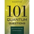 thumbnail image 1 of 101 Quantum Questions: What You Need to Know about the World You Can't See, (Paperback), 1 of 1