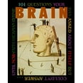 thumbnail image 1 of Pre-Owned 101 Questions Your Brain Has Asked About Itself but Couldnt Answer.Until Now Library Binding Faith Hickman Brynie, 1 of 1