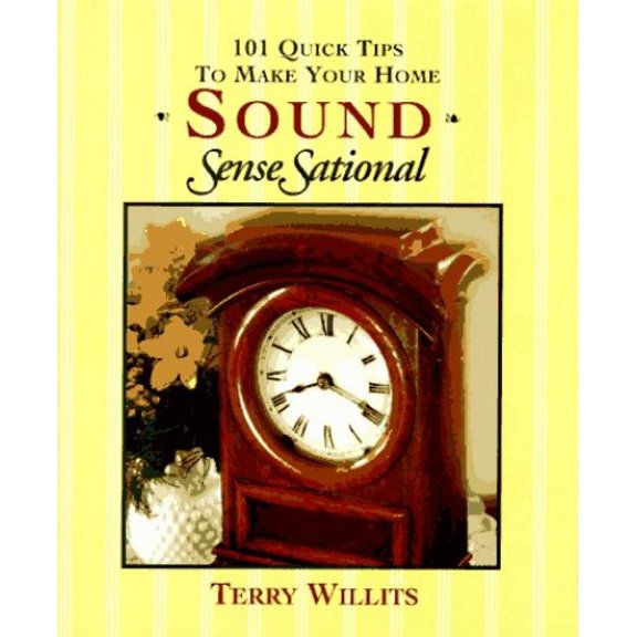 Pre-Owned 101 Quick Tips to Make Your Home Sound Sensesational (Hardcover) 0310202272 9780310202271