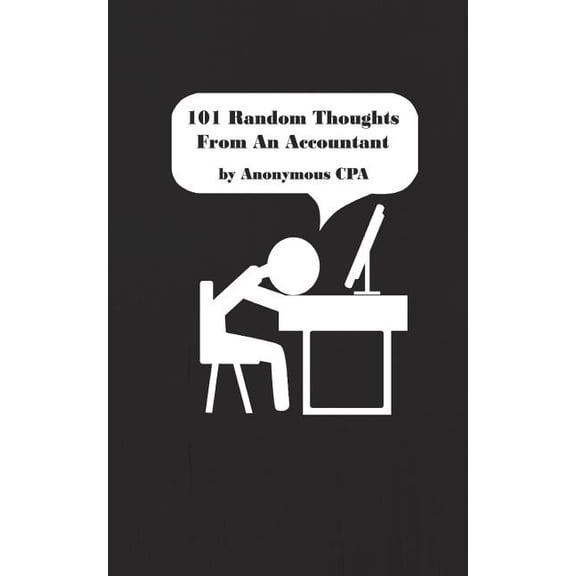 101 Random Thoughts From An Accountant