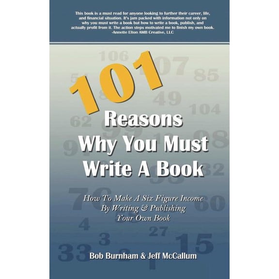 101 Reasons Why You Must Write a Book (Paperback)