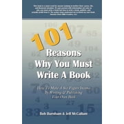 101 Reasons Why You Must Write a Book Paperback