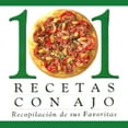 thumbnail image 1 of 101 Recipes: 101 Recetas Con Ajo (Hardcover), 1 of 1